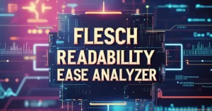 Flesch Reading Ease Score Analyzer Tool